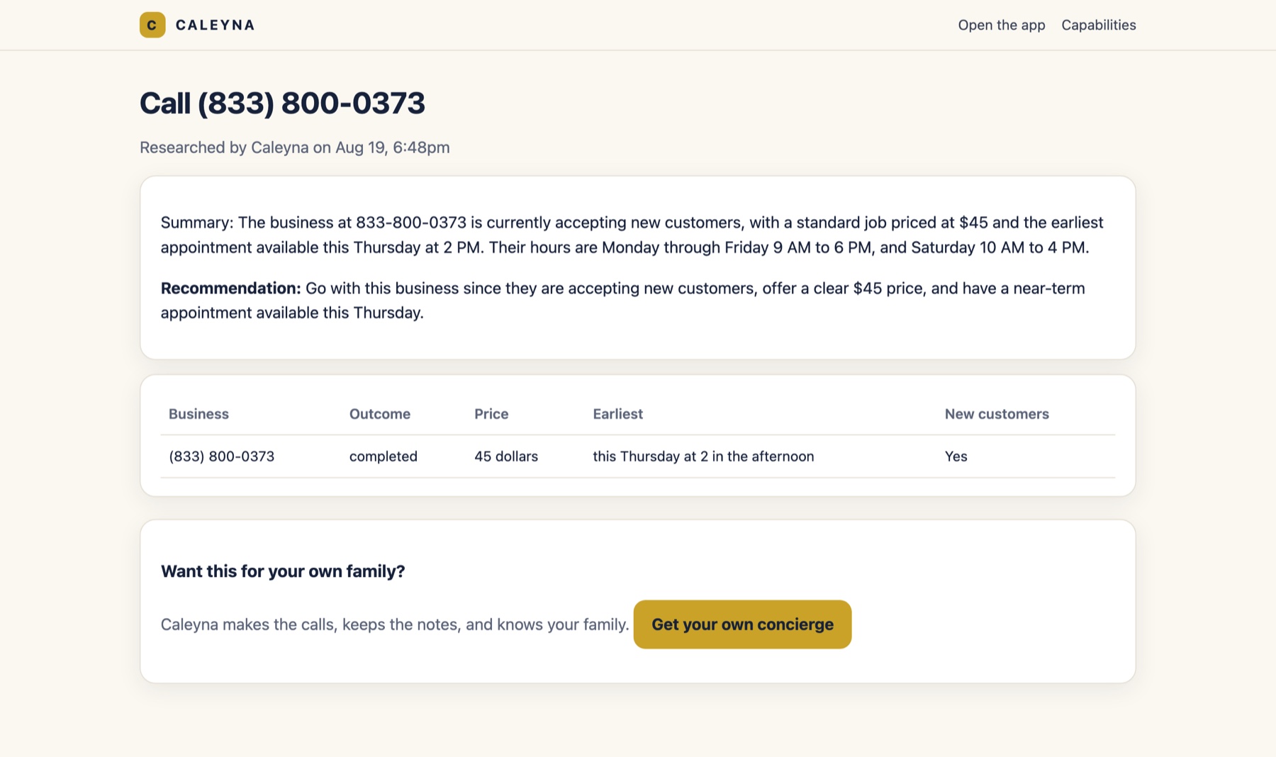 A Caleyna result page. The heading reads Call (833) 800-0373. A summary says the business is accepting new customers, a standard job is $45, and the earliest appointment is this Thursday at 2 in the afternoon. A table below carries the same facts as columns: business, outcome, price, earliest, new customers.